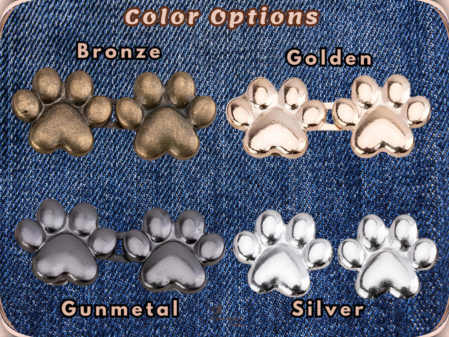 Colour options for the paw waist adjuster buttons shown on denim, labelled Bronze, Golden, Gunmetal and Silver