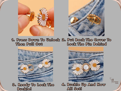 Four step guide showing how to press the pin back to unlock it, push the pin through the denim waistband and lock the cover behind, then buckle the two daisy halves together