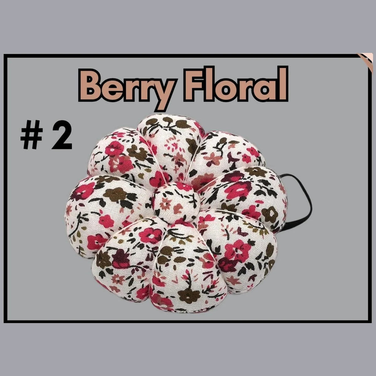 Pumpkin-shaped wrist pin cushion #2 Berry Floral print with elastic wristband